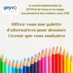 affiche pour annoncer les voeux 2026 du GEYVO texte marron sur fond gris : le conseil d'administration du geyvo ile de france et son équipe vous présentent leurs meilleurs voeux 2026. Offre-vous une palette d'alternatives pour dessiner l'avenir que vous souhaitez. logo GEYVO en haut à gauche. image de fond : palette de crayons de couleur