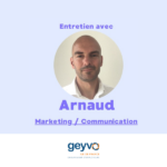 Photo portrait de Arnaud, responsable marketing communication en temps partagé au GEYVO